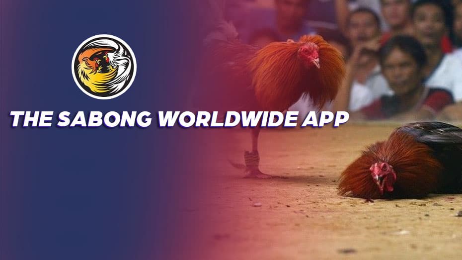 The Sabong Worldwide App